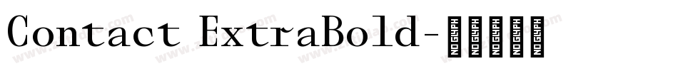 Contact ExtraBold字体转换